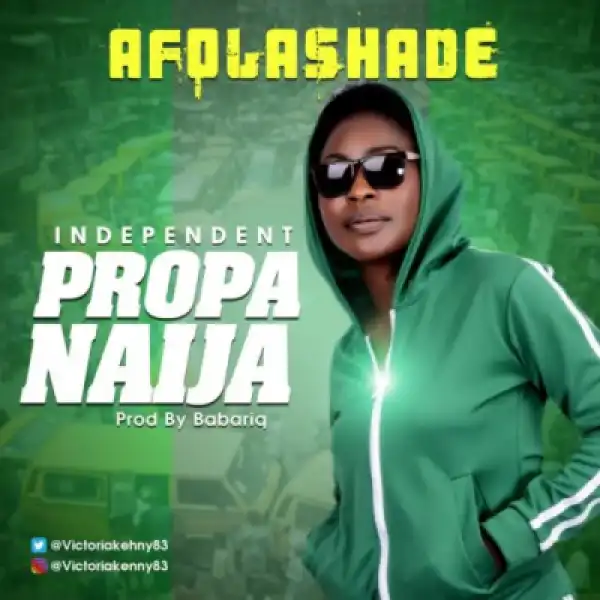 Afolashade - “Proper Naija”
